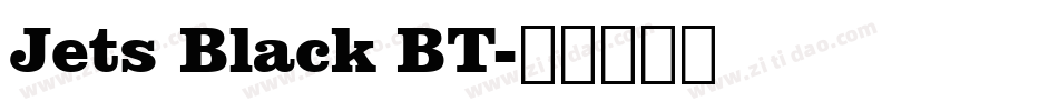 Jets Black BT字体转换